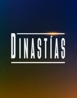 Dinastías 2024