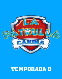 La Patrulla Canina saison 8