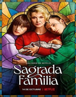 Sagrada familia saison 1