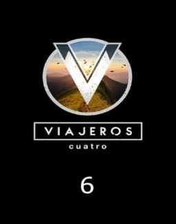 Viajeros Cuatro saison 6